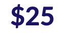 $25
