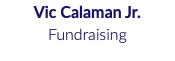 Vic Calaman Jr. Fundraising 